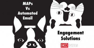 MAPS VS AUTOMATED EMAIL ENGAGEMENT SOLUTIONS IKO SYSTEM